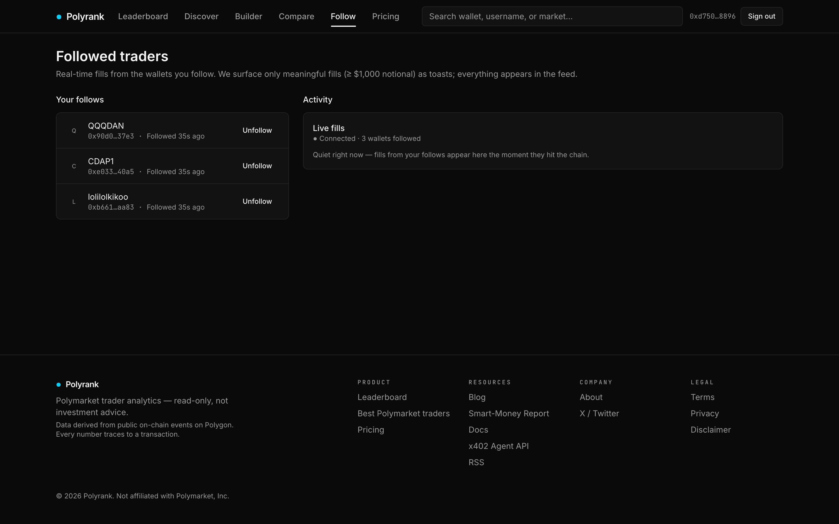The Follow page: your followed wallets on the left, the live-fills activity feed connected on the right